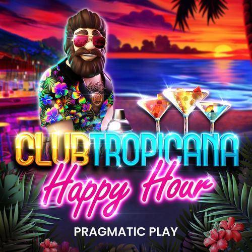 Club Tropicana - Happy Hour