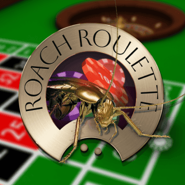 Roach Roulette
