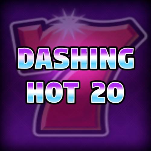 Dashing Hot 20
